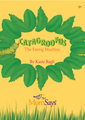Catagroofus - The Eating Machine by Katie Bagli