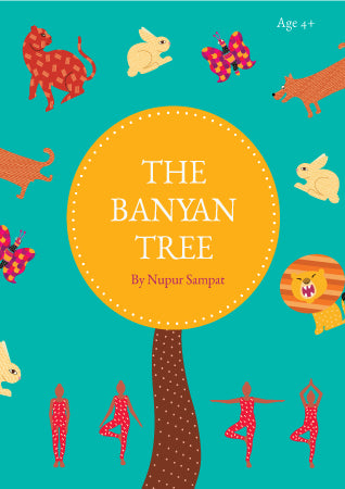 The Banyan Tree by Nupur Sampat