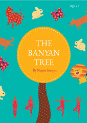 The Banyan Tree by Nupur Sampat