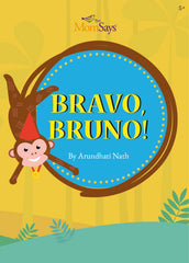 Bravo Bruno by Arundhati Nath