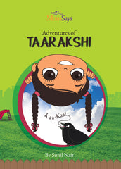 Adventures of Taarakshi by Sunil Nair